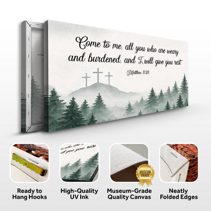 Matthew 11:28 three crosses canvas front and side, with text: Ready to Hang Hooks, High-Quality UV Ink, Museum-Grade Quality Canvas, Neatly Folded Edges