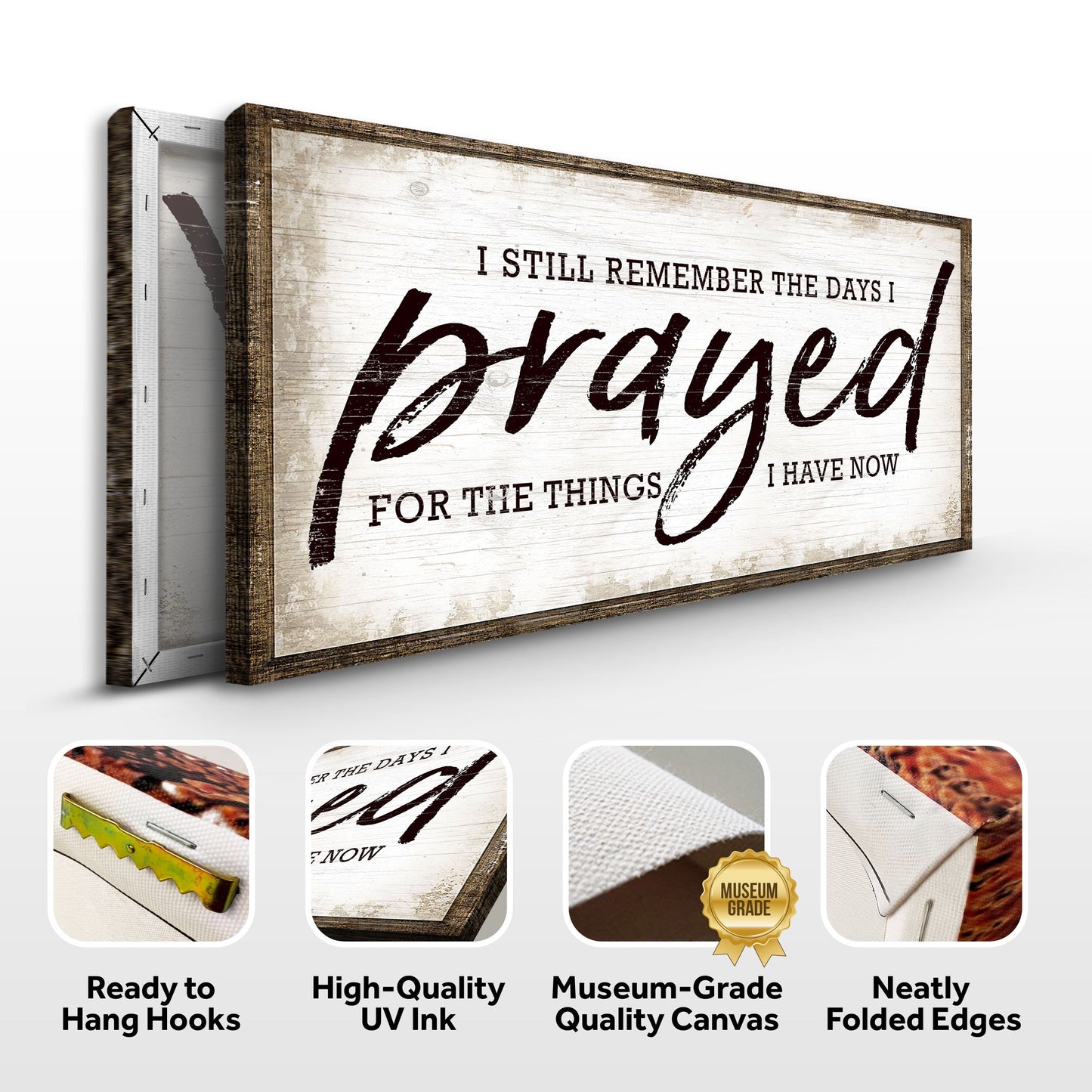 I Still Remember The Days I Prayed Faith Canvas