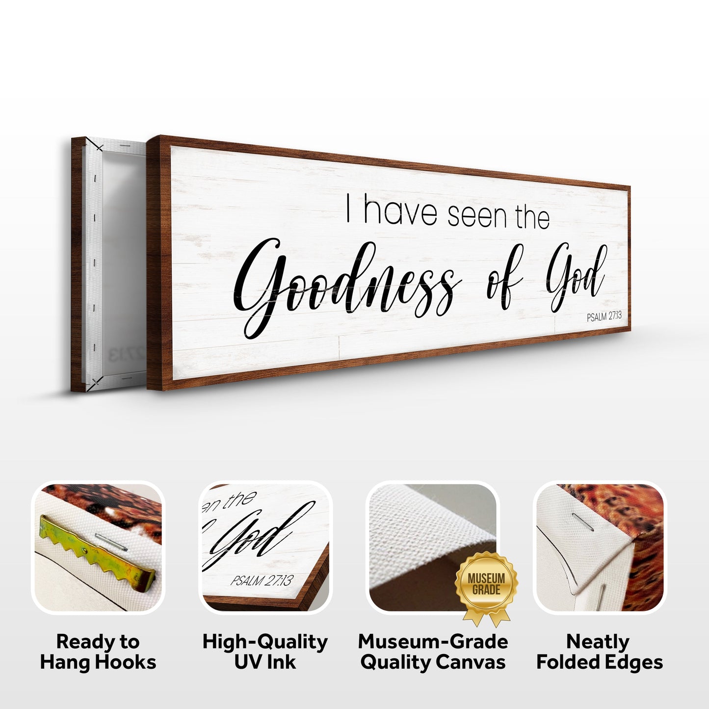 Psalm 27:13 I Have Seen the Goodness of God Canvas Wall Art