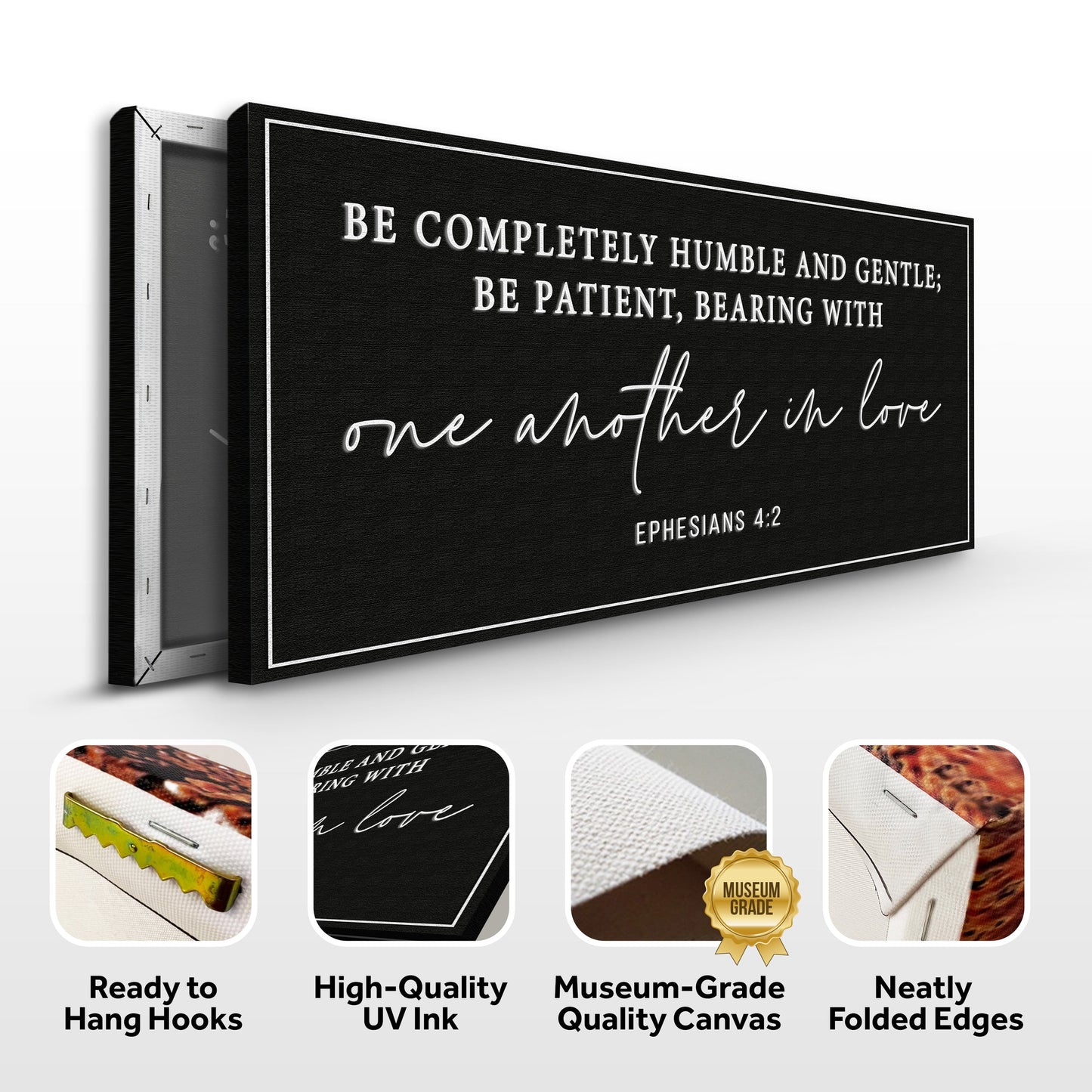 Be Completely Humble and Gentle Ephesians 4:2 Canvas Sign