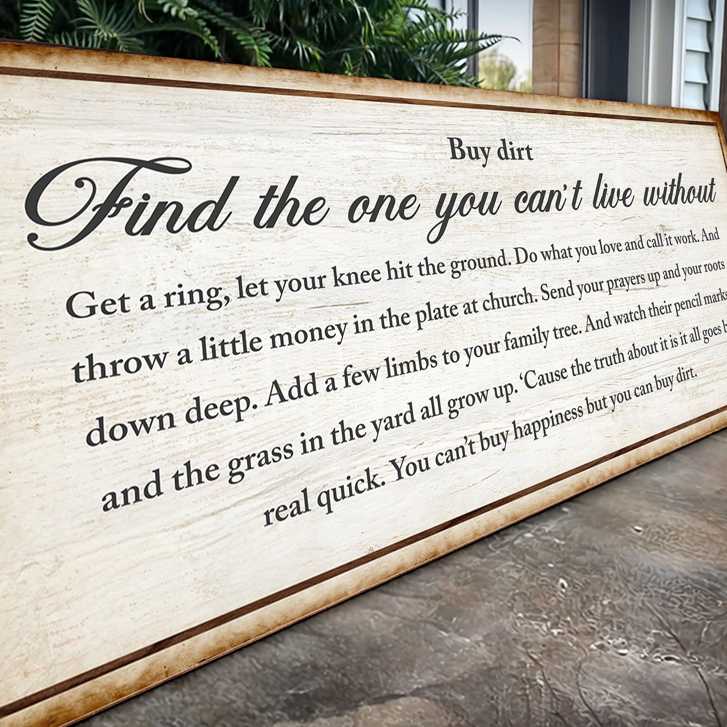 Find The One You Can't Live Without Canvas Sign