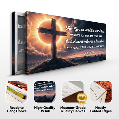 John 3:16 wooden cross eclipse glow sign canvas front and side, with text: Ready to Hang Hooks, High-Quality UV Ink, Museum-Grade Quality Canvas, Neatly Folded Edges