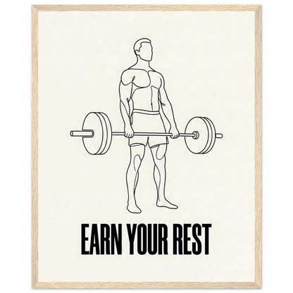 Earn Your Rest - Minimalist Deadlift Gym Poster - 40x50 cm / 16x20″ - Wood frame / Ready-to-hang - Sparkycare