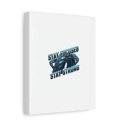 Stay Focused Stay Strong Gym Canvas Wall Art