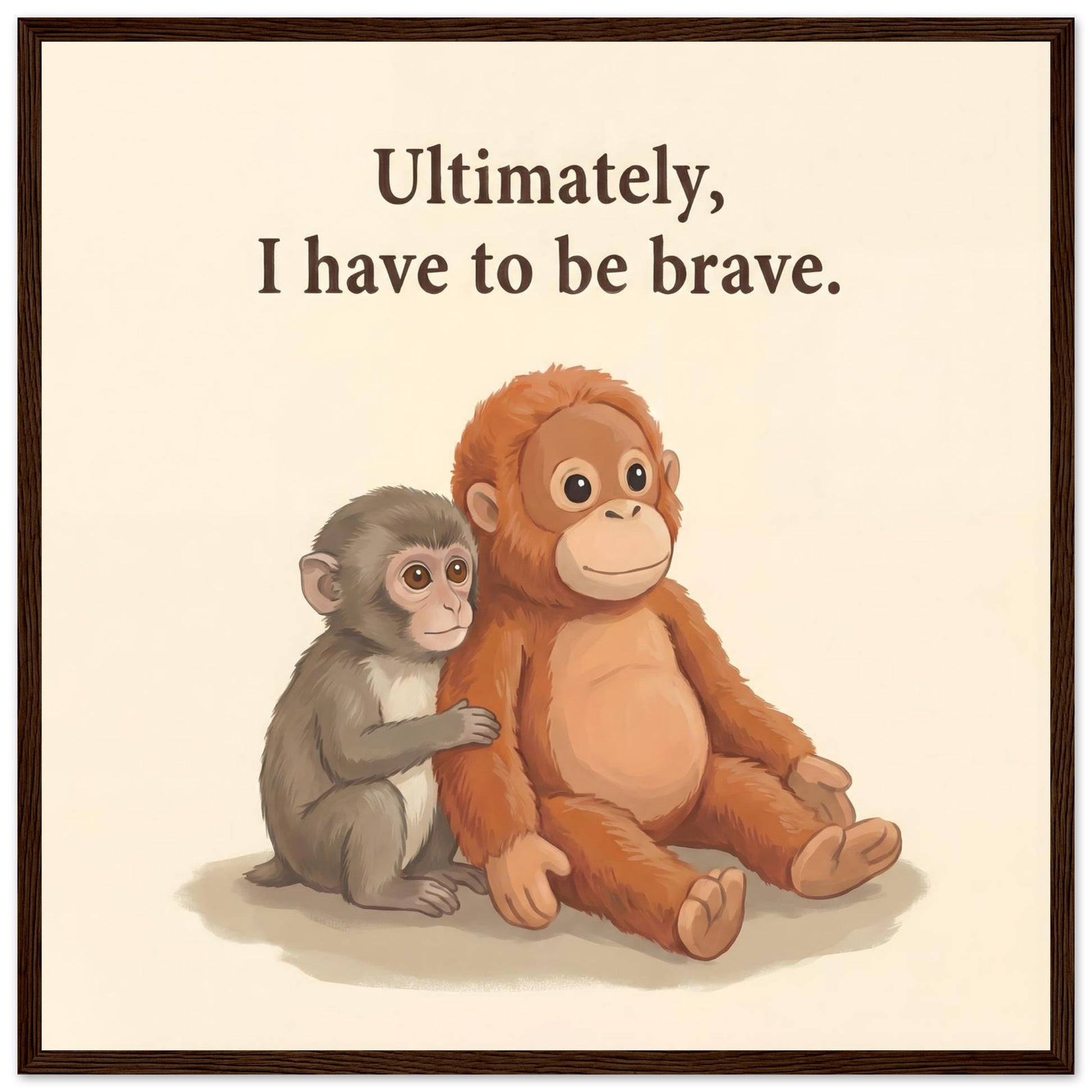 Baby Monkey "Be Brave" Framed Wall Art - 50x50 cm / 20x20″ - Dark wood frame / Ready-to-hang - Sparkycare