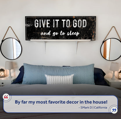 Give It to God and Go to Sleep Christian Wall Art