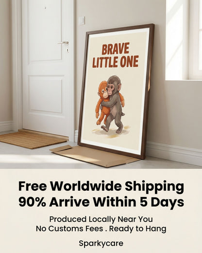 Brave Little One Monkey Poster - Bold Typography Framed Art