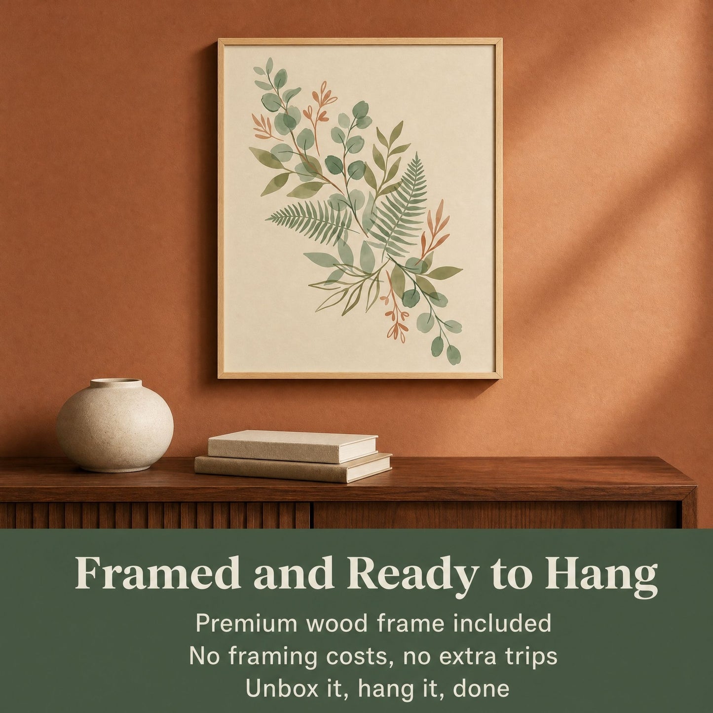 Framed eucalyptus and fern print above a console, noting the pine frame is included and ready to hang