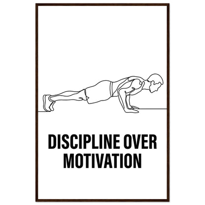 Discipline Over Motivation Poster — Framed Minimalist Line Art - 60x90 cm / 24x36″ - Dark wood frame / Ready-to-hang - Sparkycare