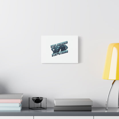 Stay Focused Stay Strong Gym Canvas Wall Art