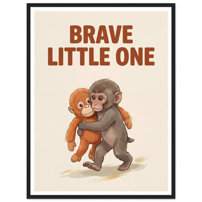 Brave Little One Monkey Poster - Bold Typography Framed Art - 45x60 cm / 18x24″ - Black frame / Ready-to-hang - Sparkycare