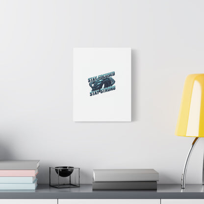 Stay Focused Stay Strong Gym Canvas Wall Art
