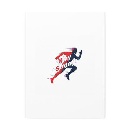Stay Strong Runner Gym Canvas Wall Art