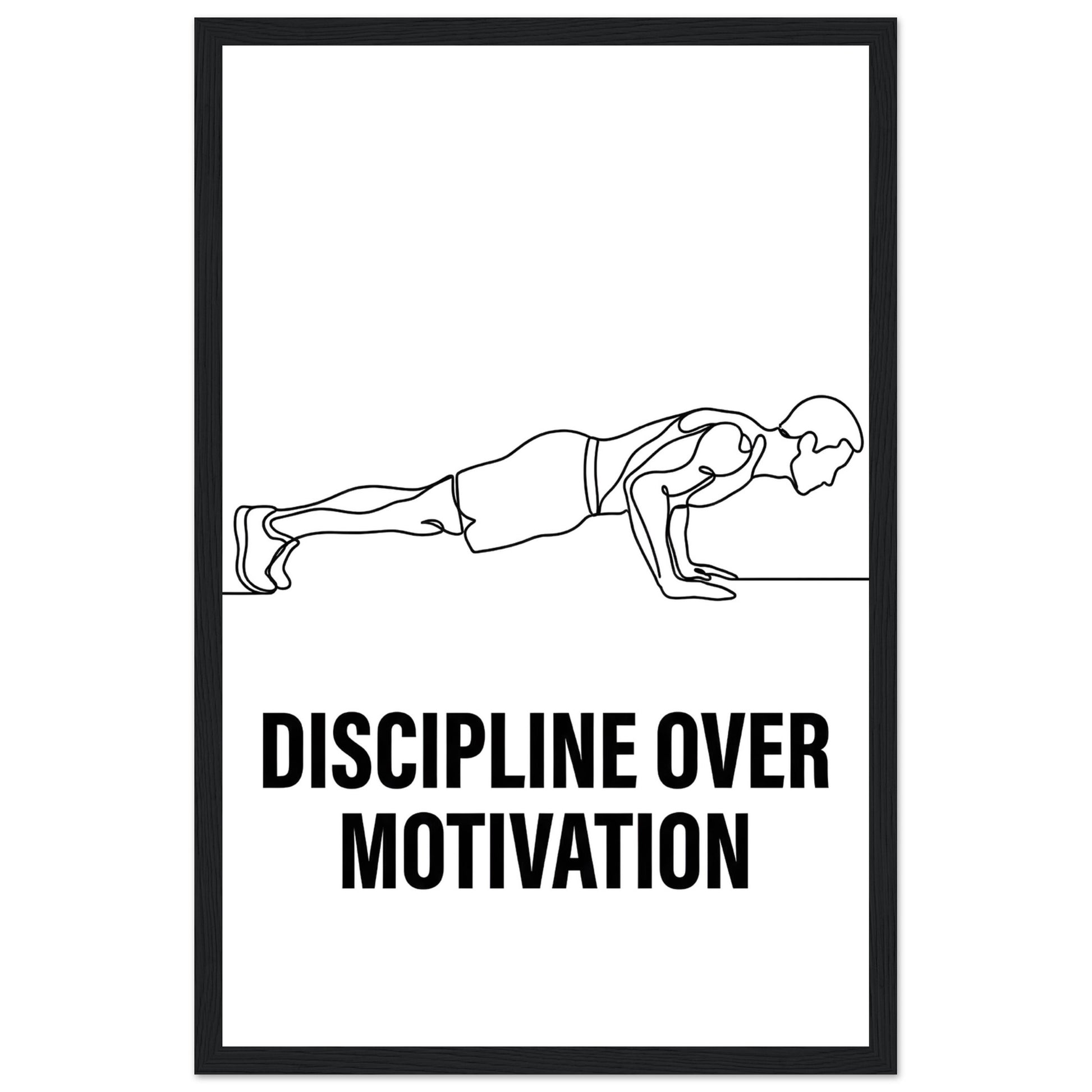 Discipline Over Motivation Poster — Framed Minimalist Line Art - 28x43 cm / XL (11x17″) - Black frame / Ready-to-hang - Sparkycare