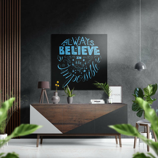 Believe in Impossible metal wall art motivational design