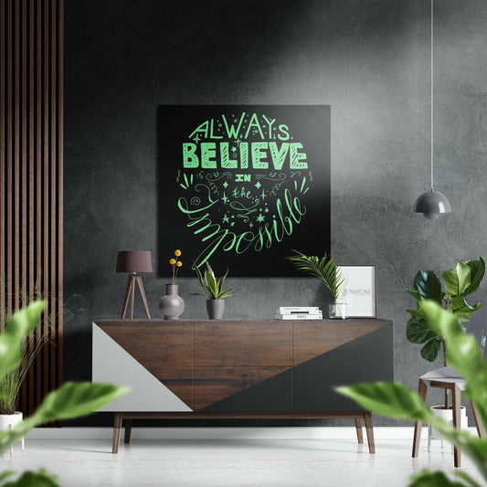 Believe in Impossible metal wall art on brushed aluminum dibond