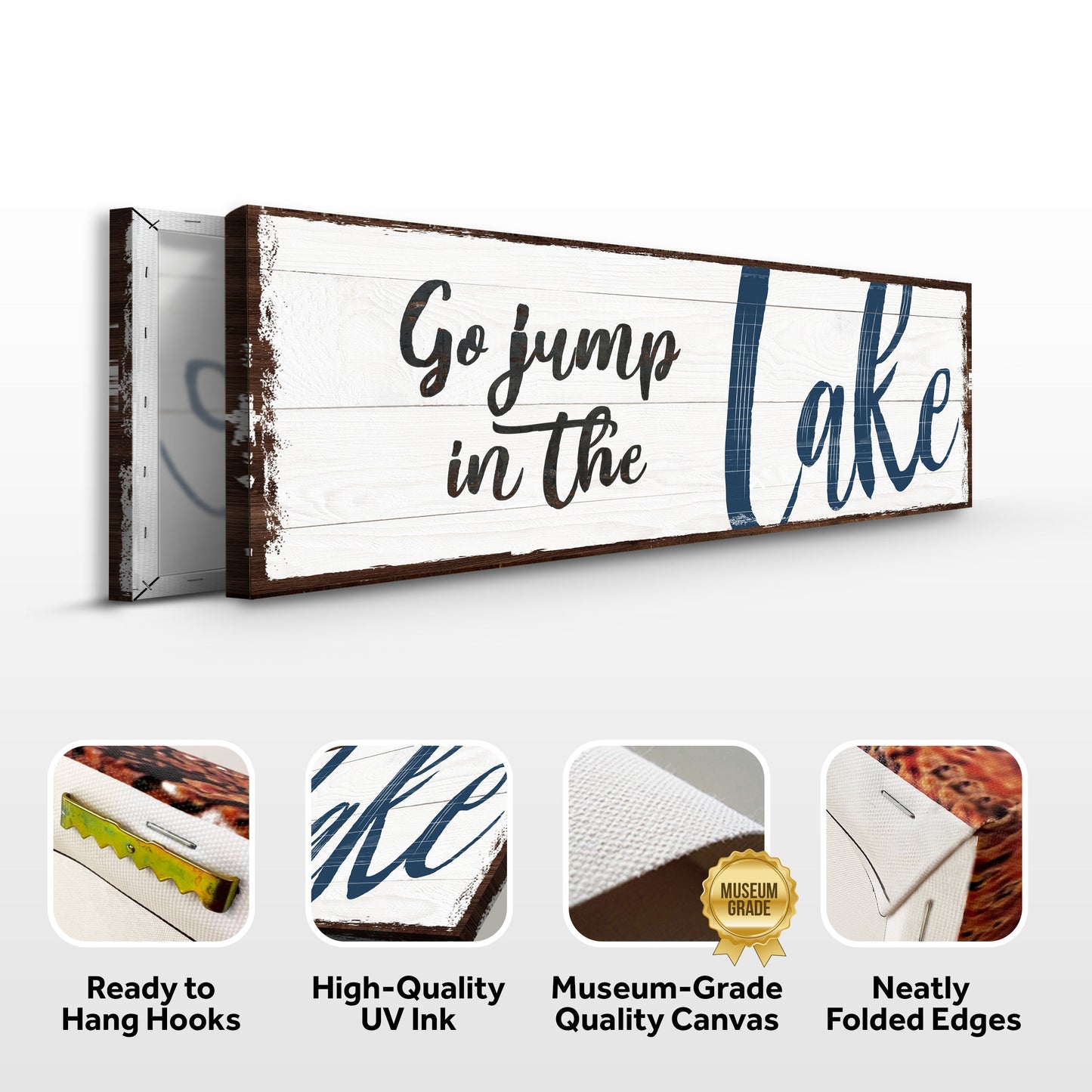 Go Jump in the Lake Canvas Wall Art Sign