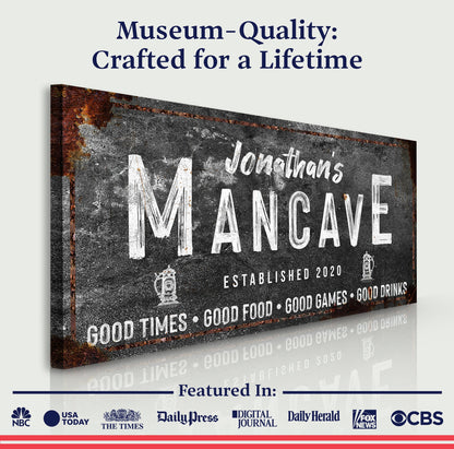 Good Times Man Cave Canvas Sign