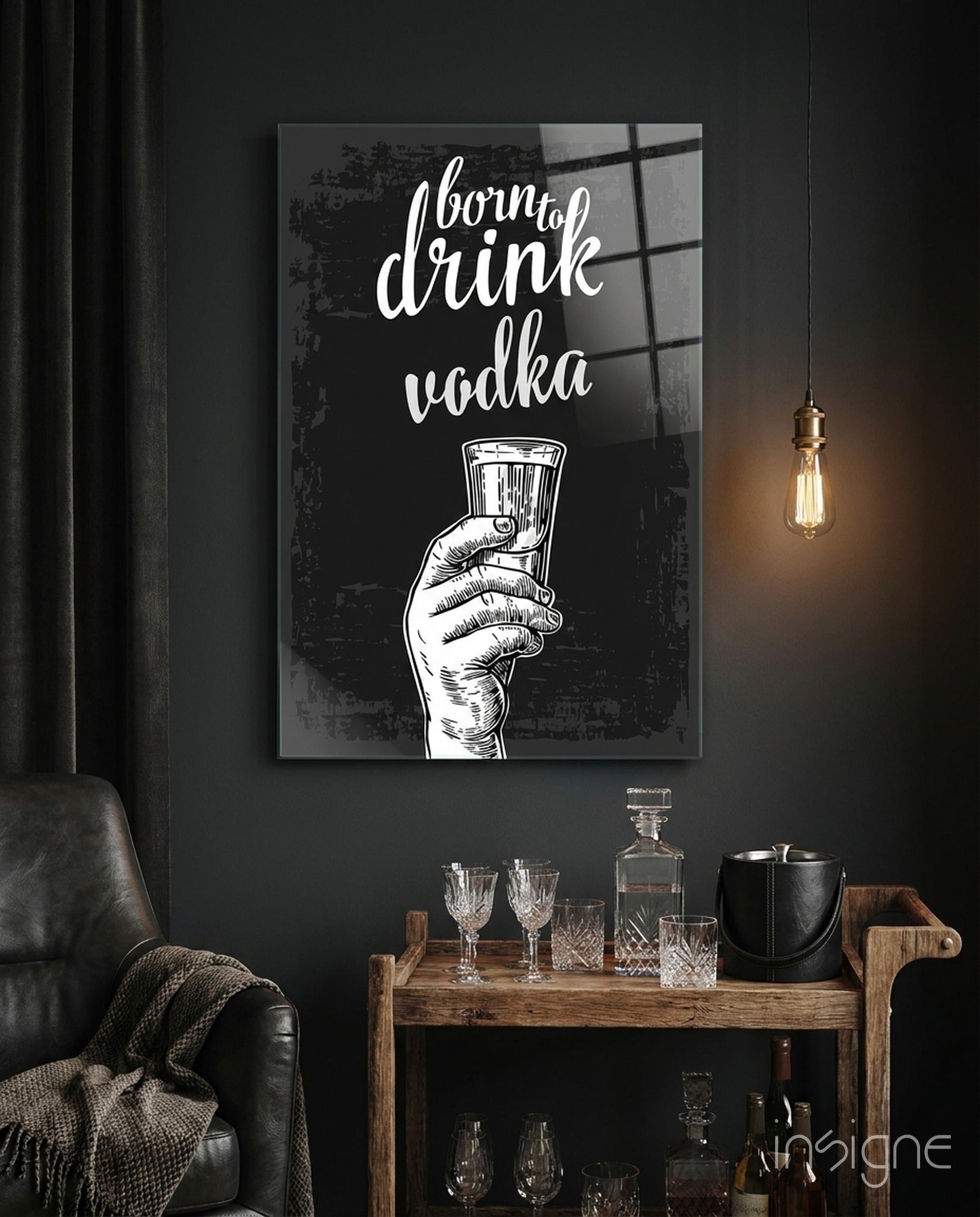 Born to Drink Vodka glass wall art