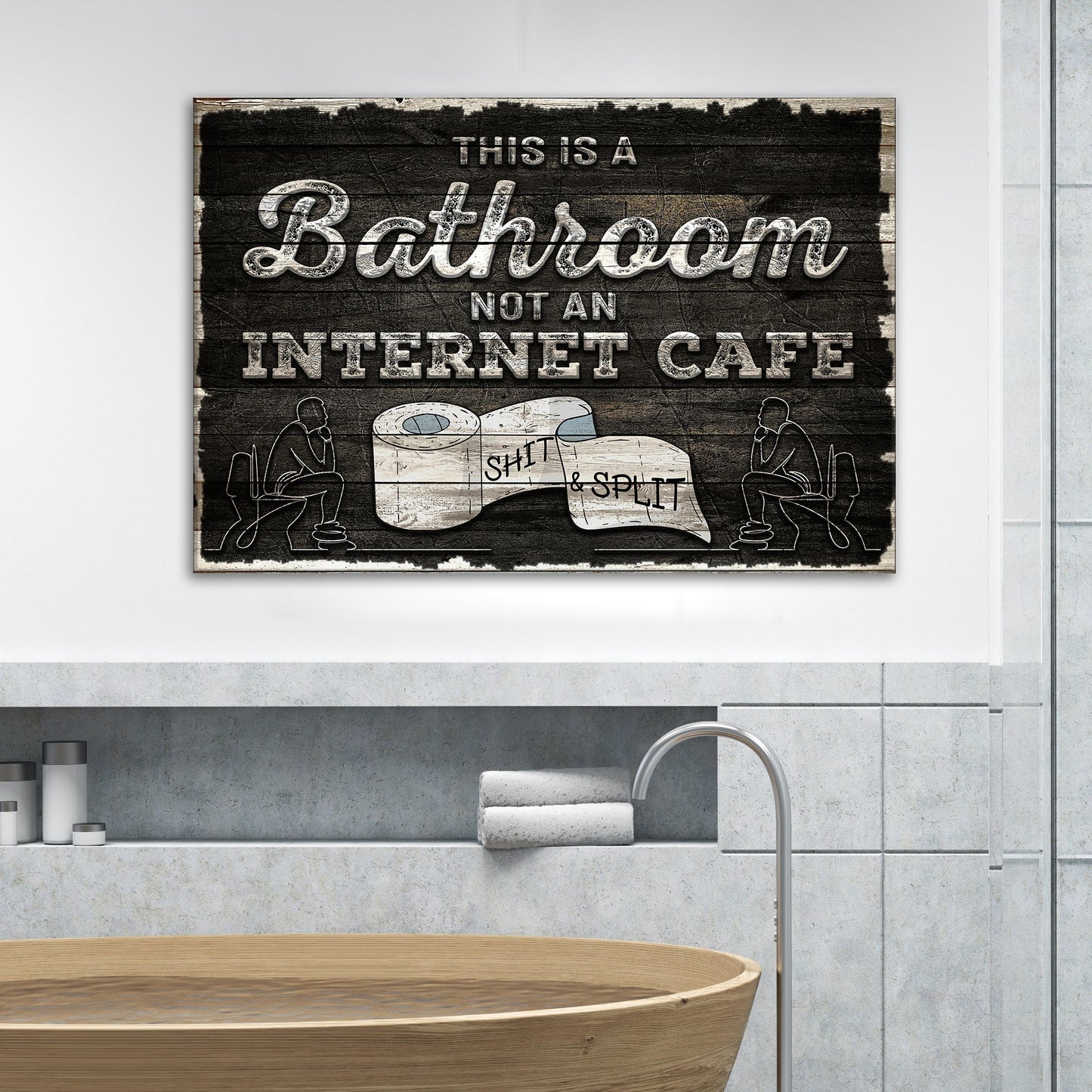 Funny bathroom canvas sign - This Is a Bathroom Not an Internet Cafe wall art