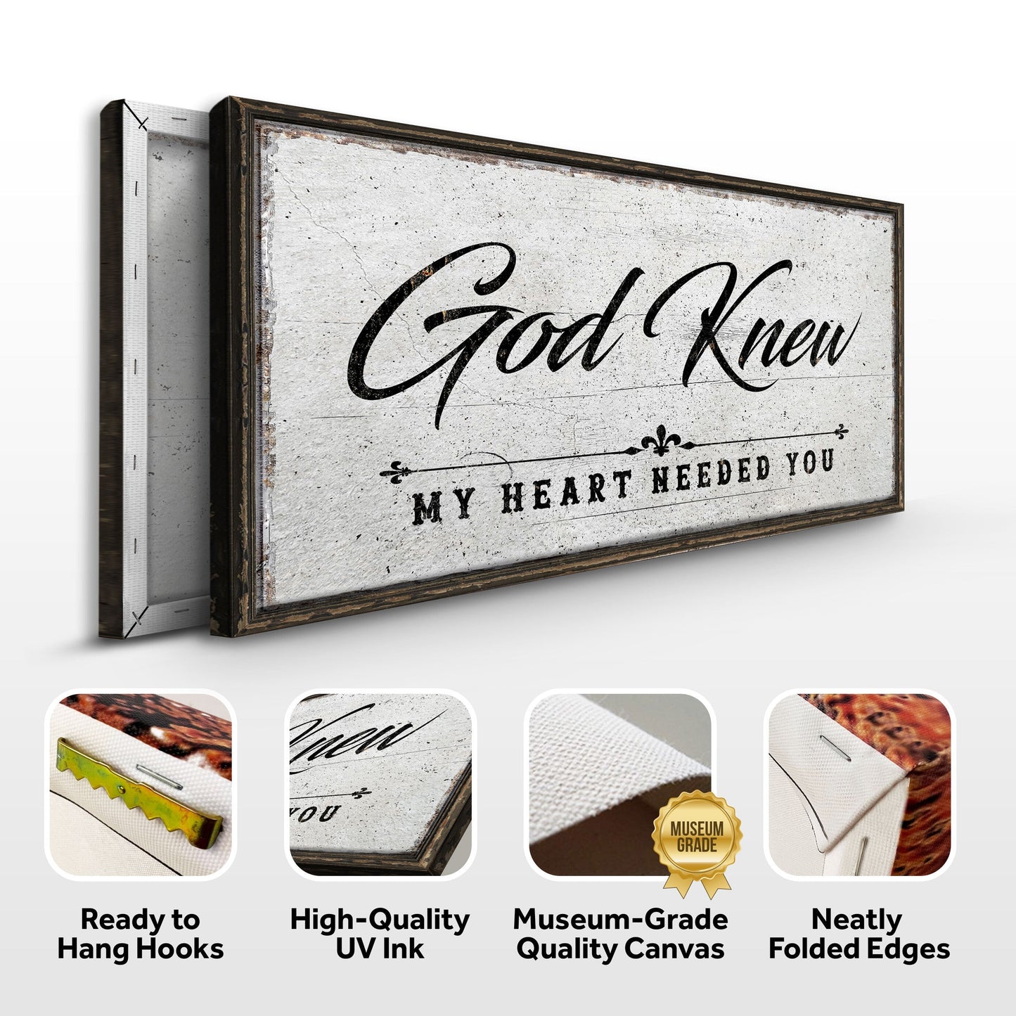 God Knew My Heart Needed You Faith Canvas Sign