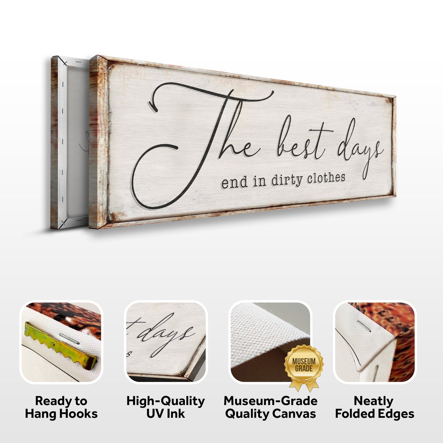 Best Days End in Dirty Clothes Laundry Canvas Sign