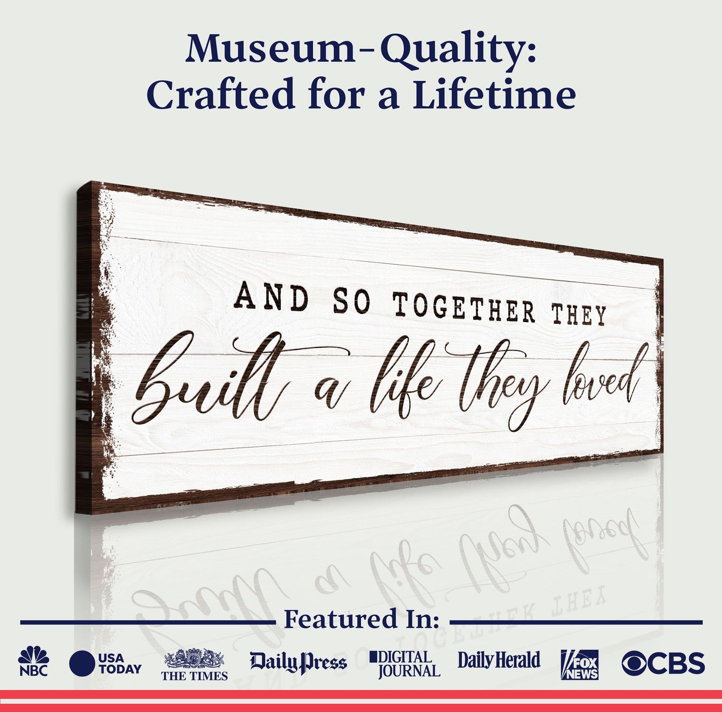 Together They Built a Life They Loved Canvas Sign