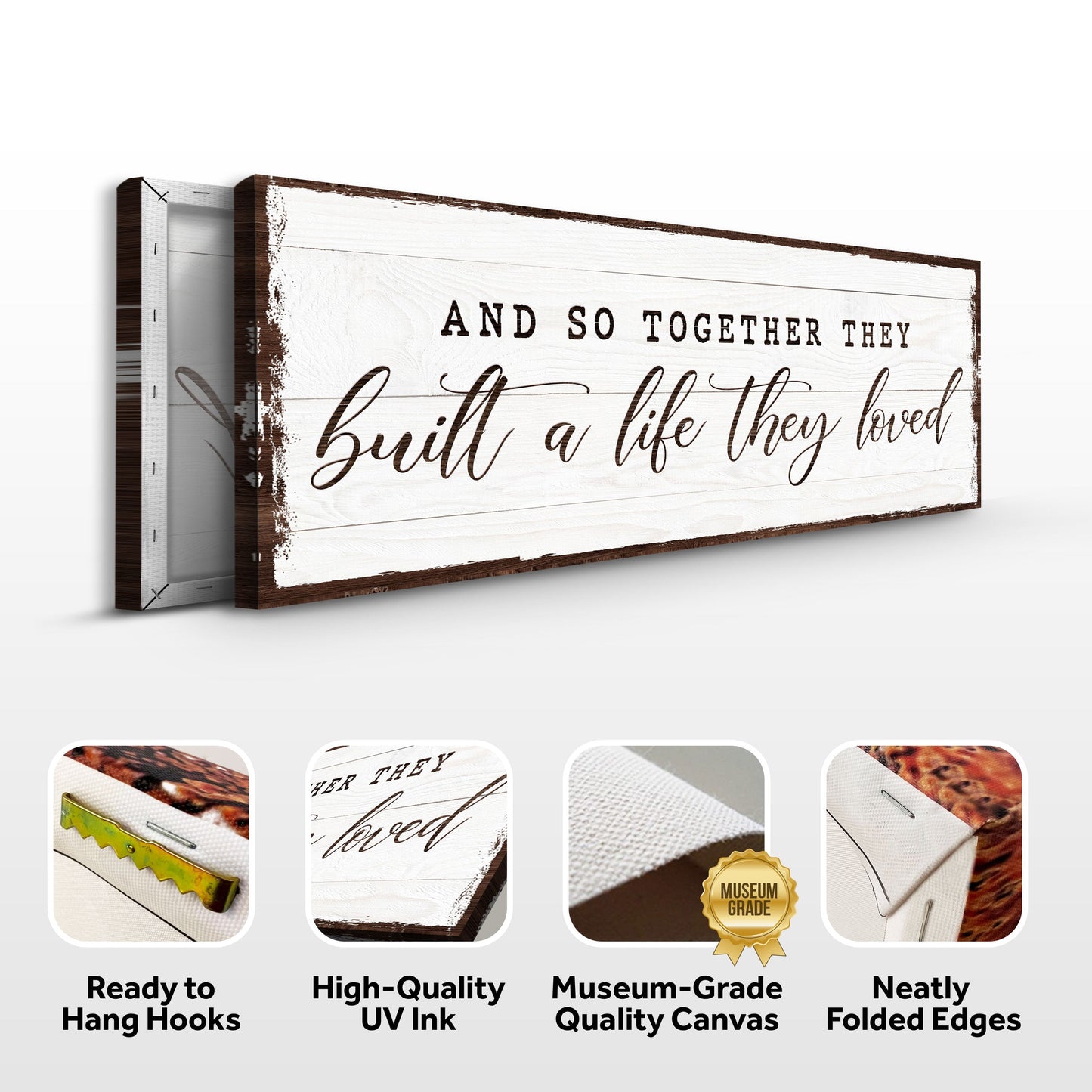 Together They Built a Life They Loved Canvas Sign