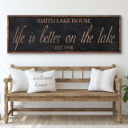 Life Is Better On The Lake canvas sign with relaxed rustic lake house lettering
