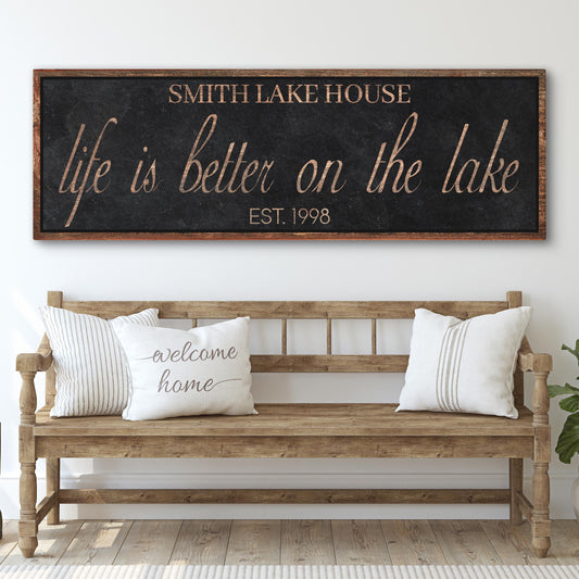 Life Is Better On The Lake canvas sign with relaxed rustic lake house lettering