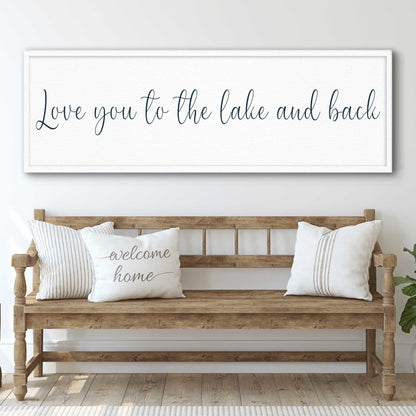 Love You To The Lake And Back Canvas Wall Art