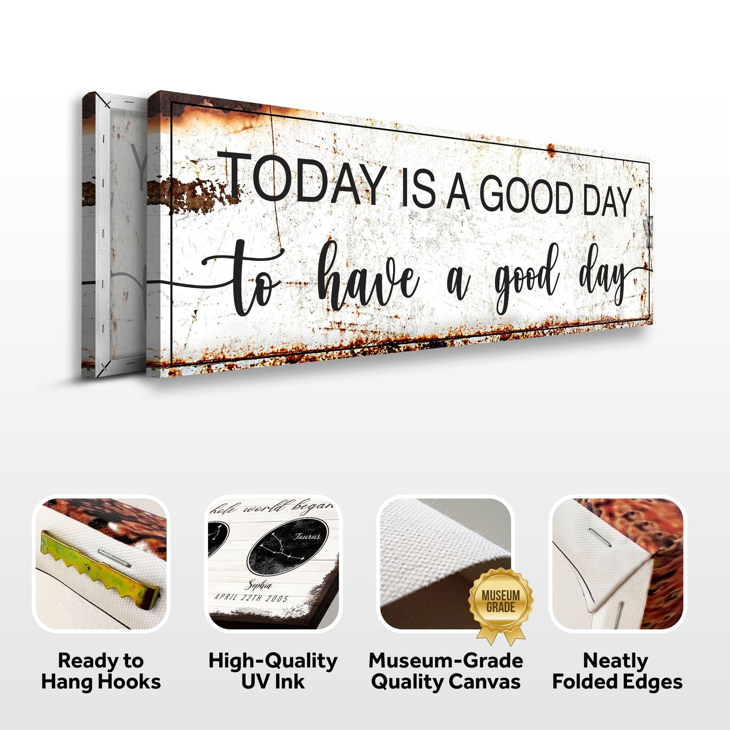 Today Is A Good Day Motivational Canvas Sign II