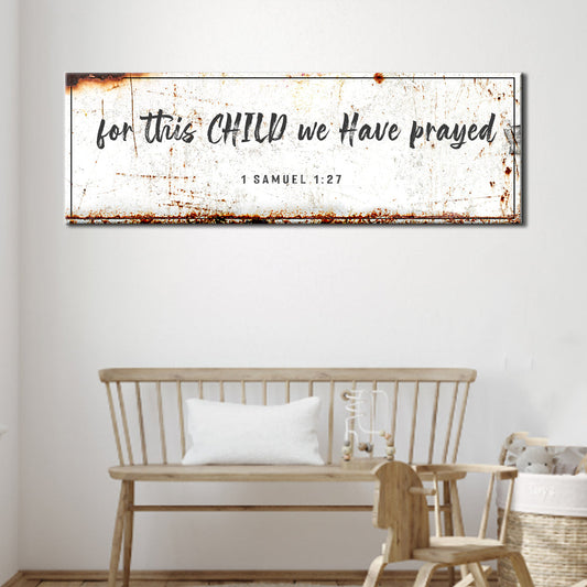 1 Samuel 1:27 For This Child Faith Canvas Sign