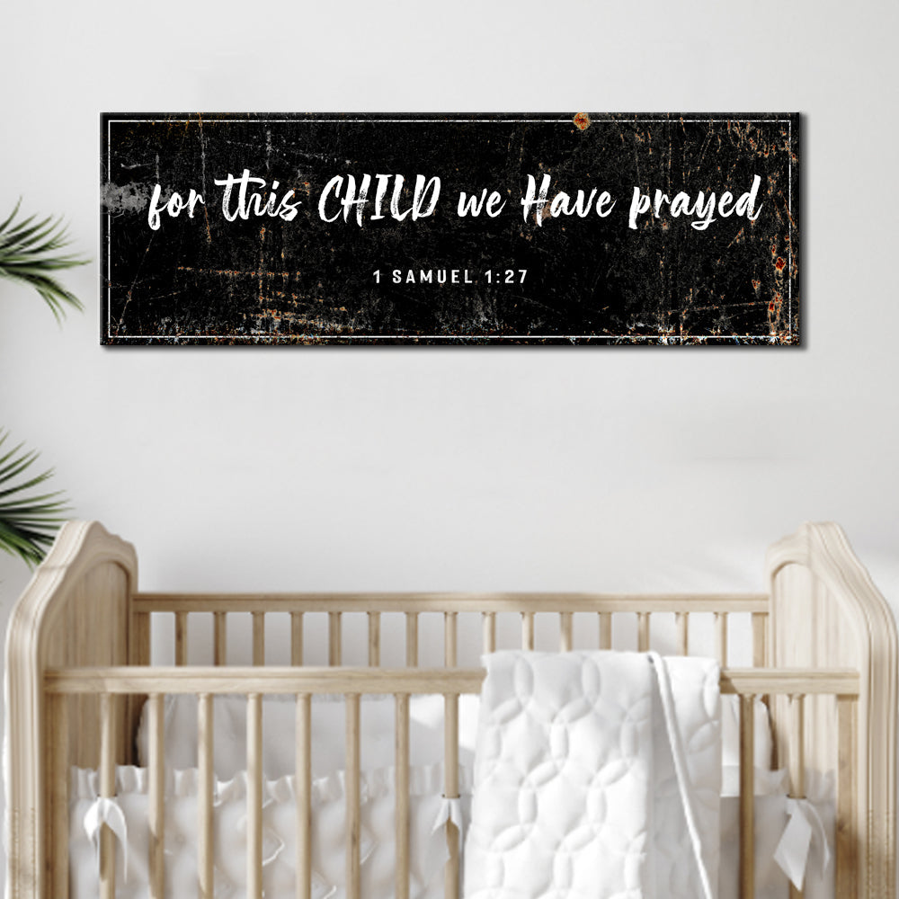 1 Samuel 1:27 For This Child Faith Canvas Sign
