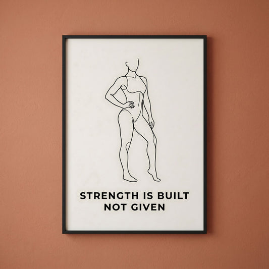 Women Fitness Poster — Strength Is Built Not Given - 13x18 cm / 5x7″ - White frame / Ready-to-hang - Sparkycare