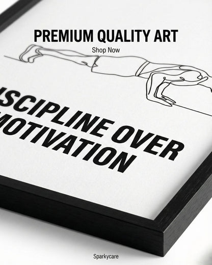 Framed art print with 'Discipline Over Motivation' quote and a person lying down, on a white background.