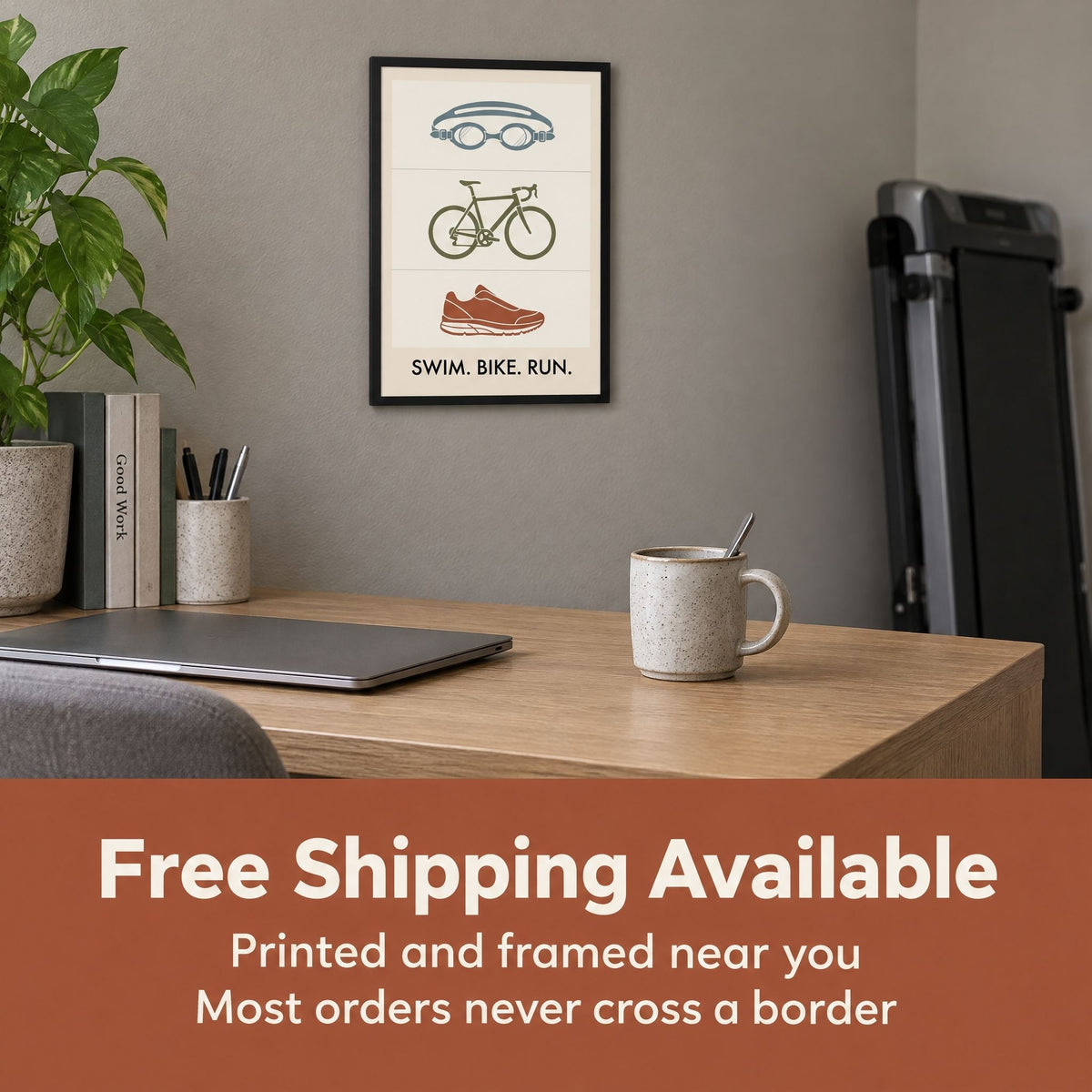 Free shipping available, printed and framed near you, most orders never cross a border