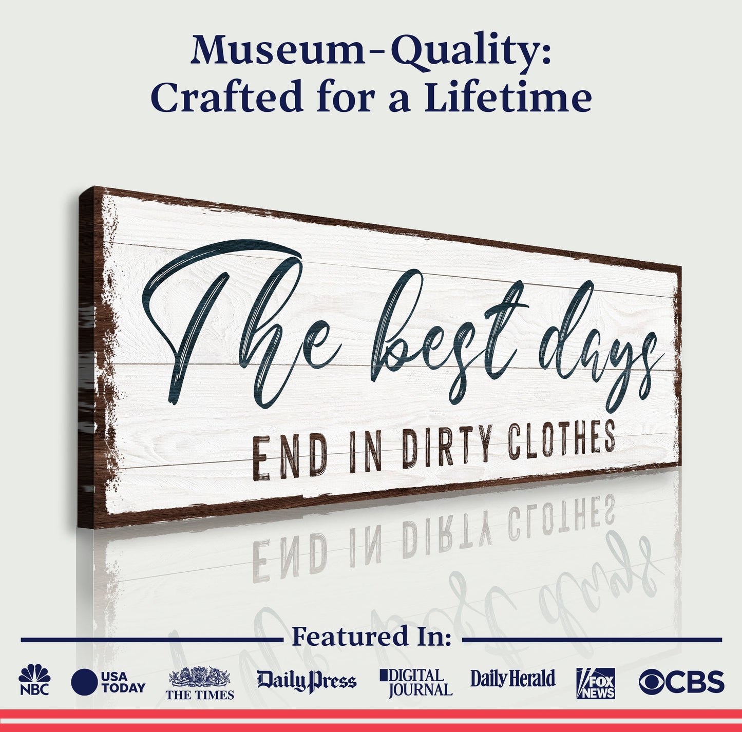 Best Days End in Dirty Clothes Laundry Canvas Sign