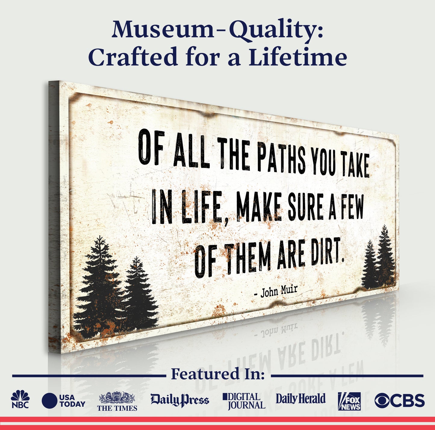 Dirt Path Quote Canvas Sign - Cabin Outdoor Wall Art