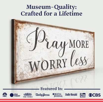 Pray More Worry Less Faith Canvas Wall Art