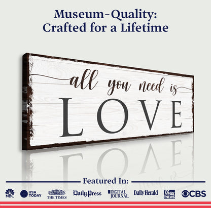 All You Need Is Love Canvas Sign