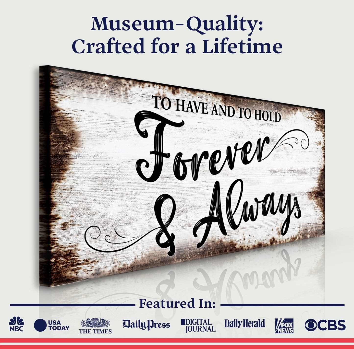 To Have and to Hold Forever and Always Canvas Art