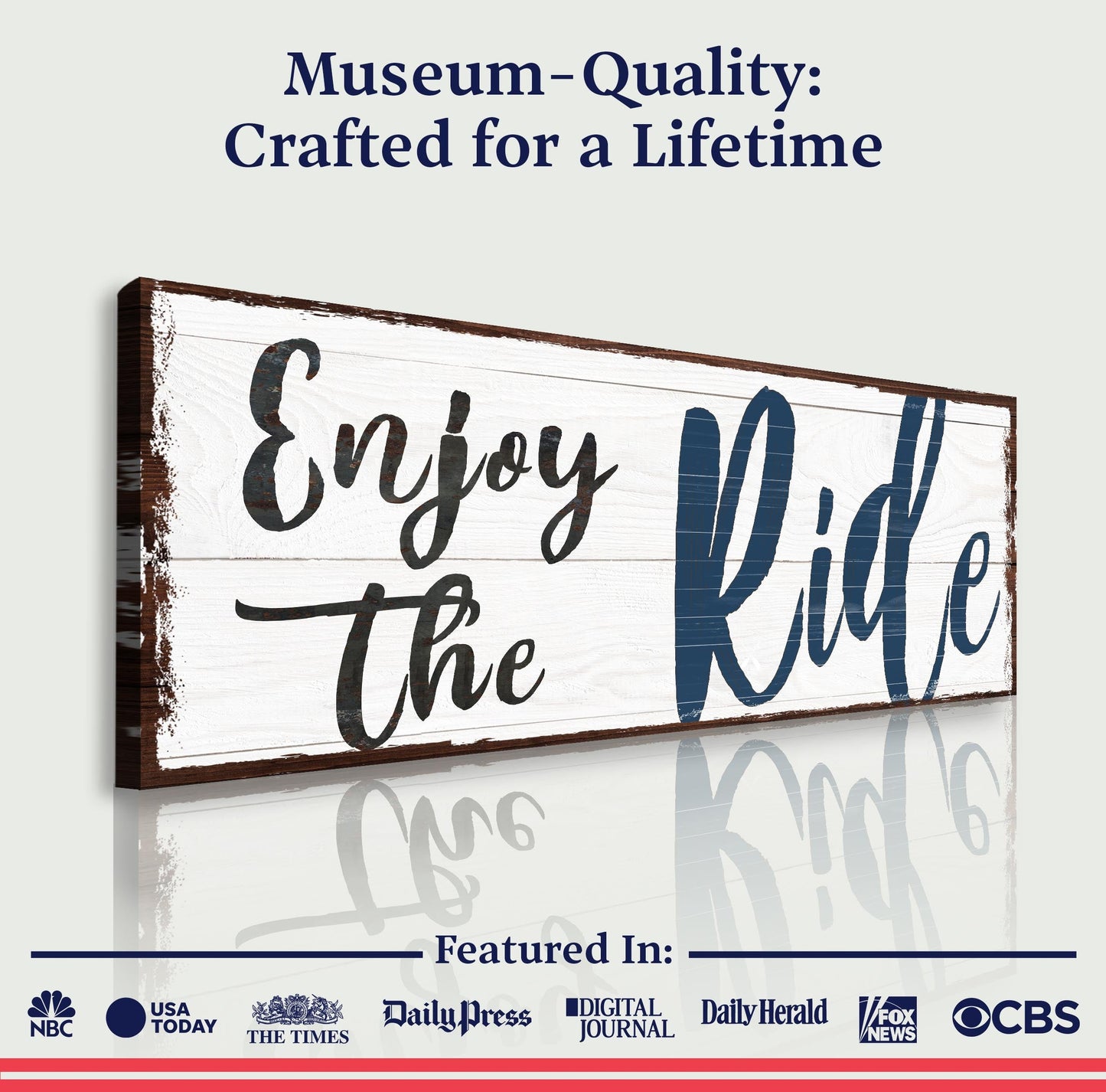 Enjoy the Ride Motivational Canvas Sign