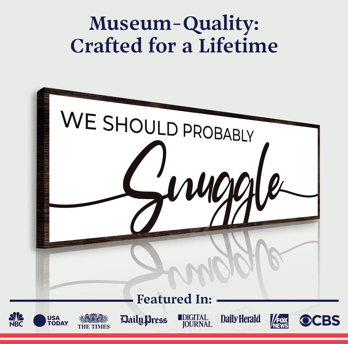 We Should Probably Snuggle Canvas Sign II