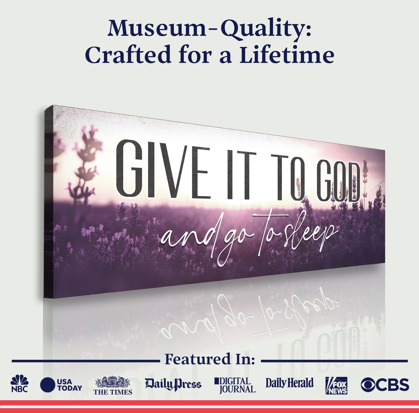 Give It to God and Go to Sleep Faith Canvas Sign