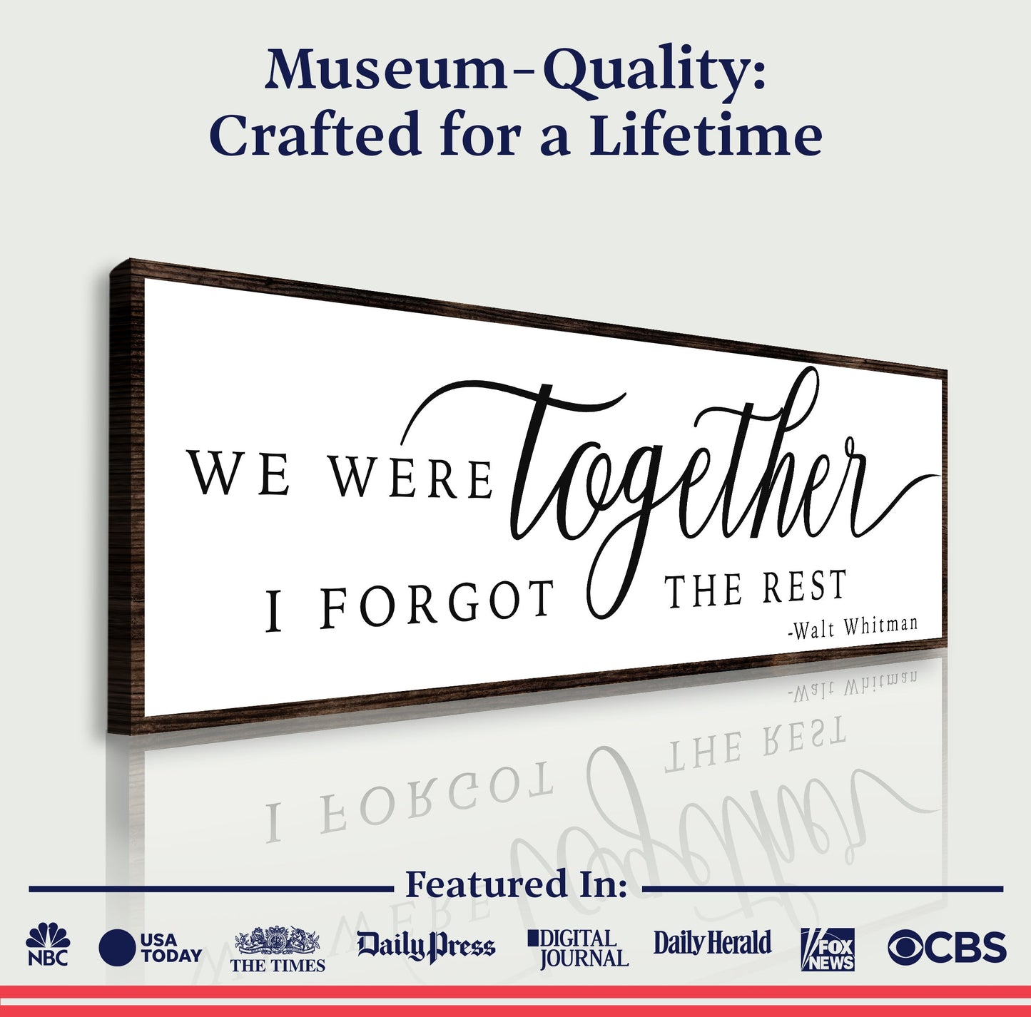 We Were Together I Forgot The Rest Canvas Sign II