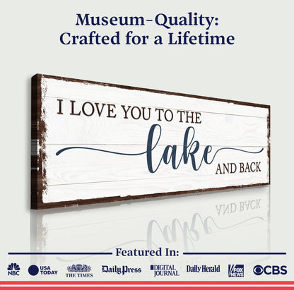 Love You to the Lake and Back Canvas Sign