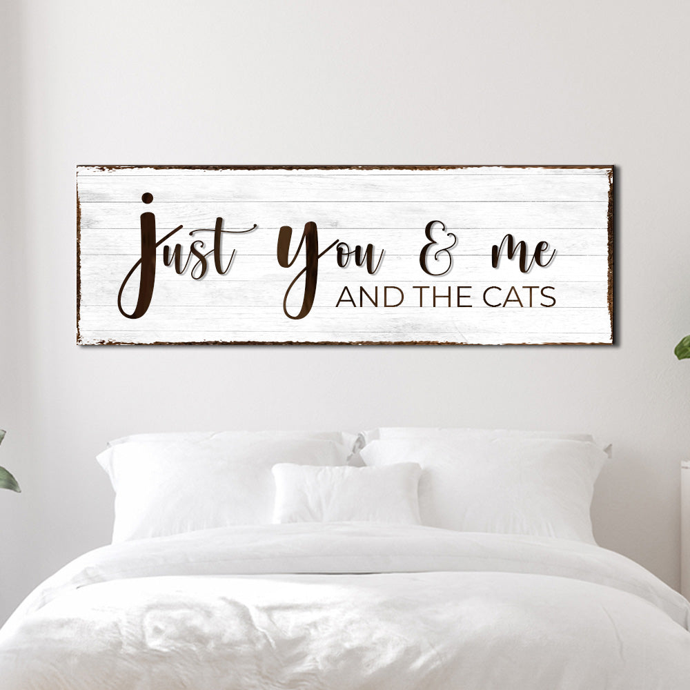 Just You Me and the Cats Canvas Wall Art Sign