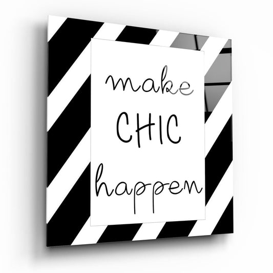Make chic happen striped glass wall art on a white background, angled to show the glossy face