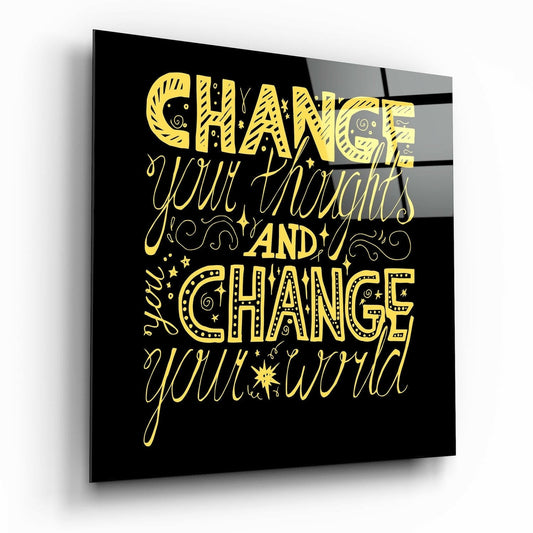 Change Your World glass wall art motivational typography print